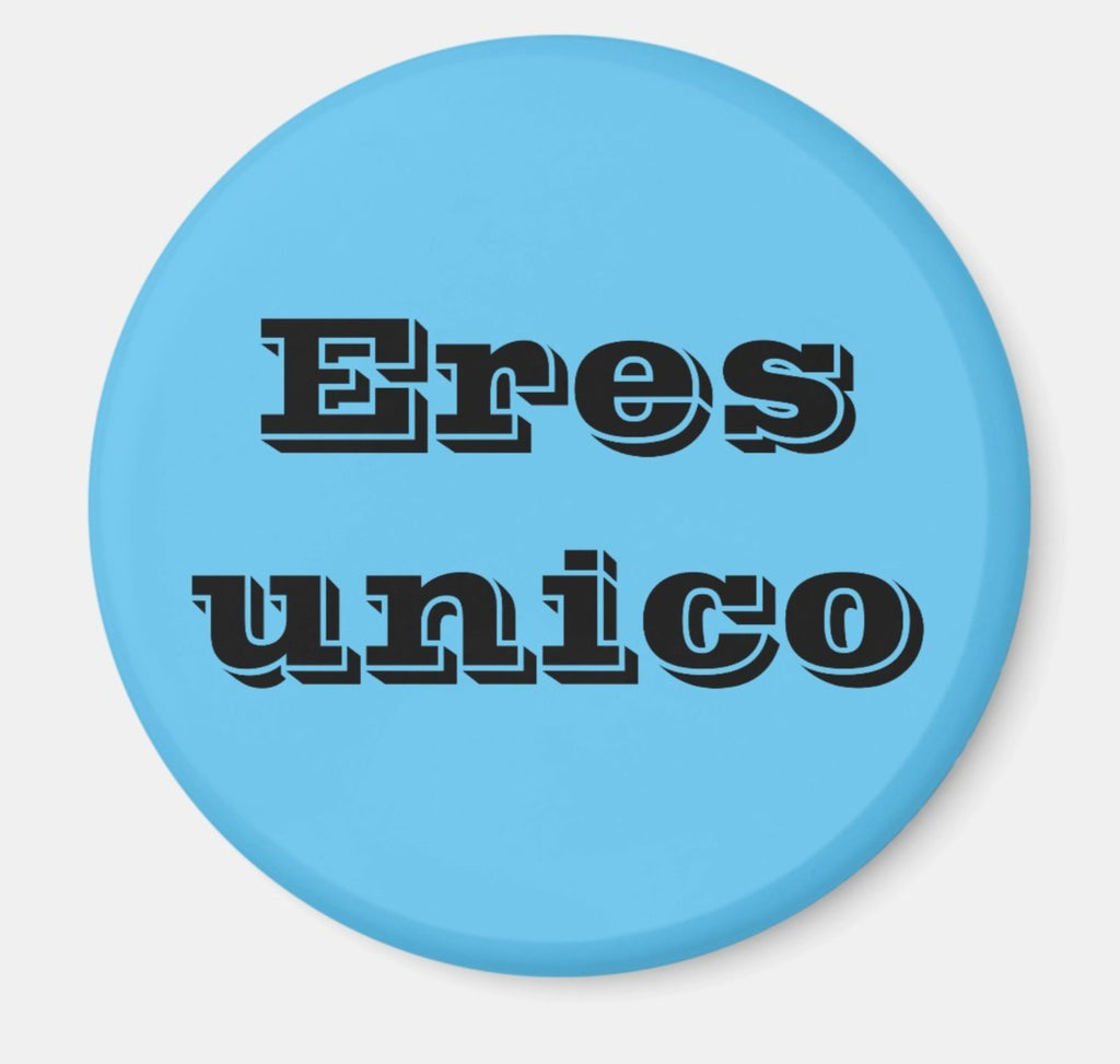 Fridge Magnet Eres Unico-Blue