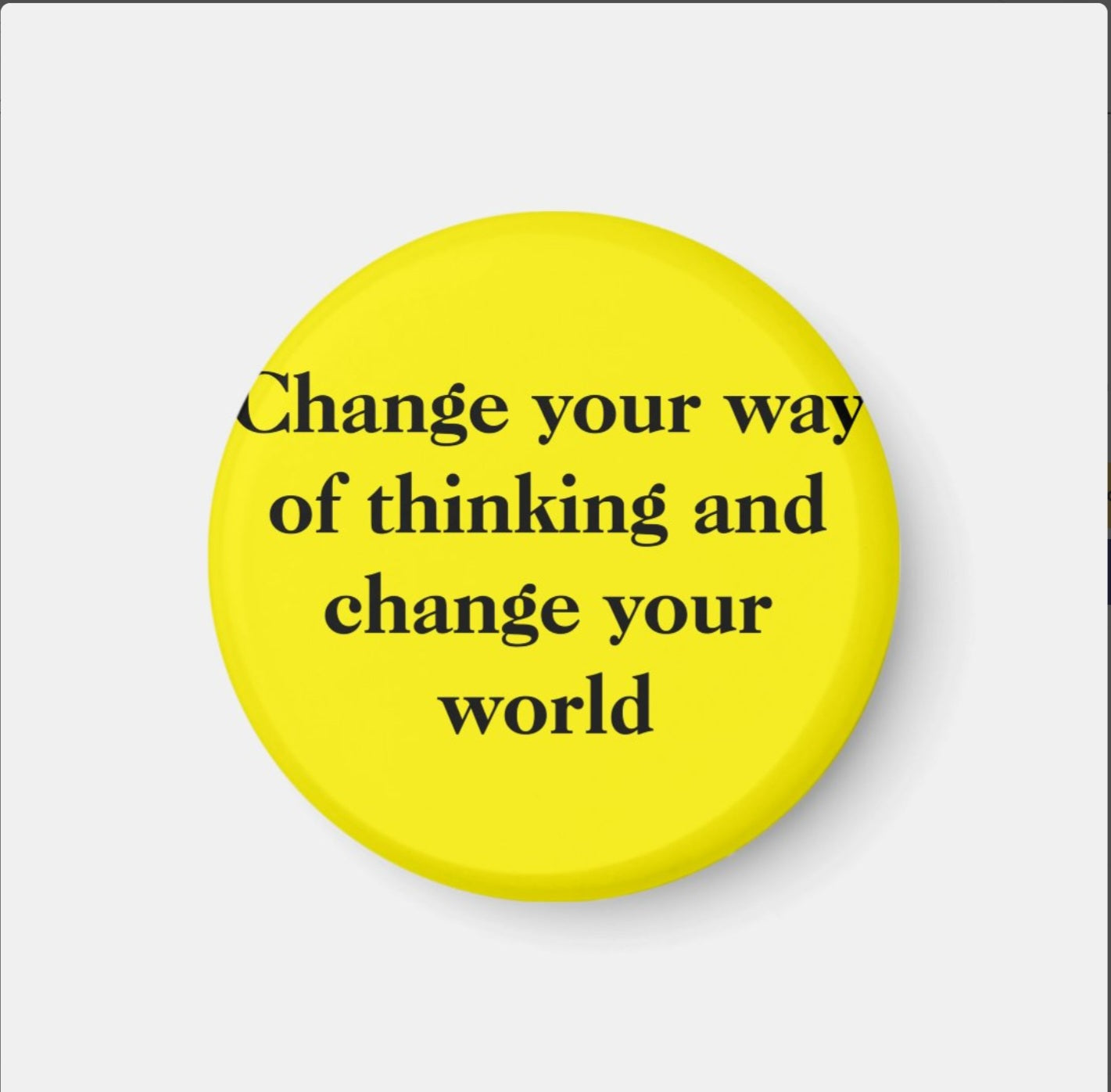 Fridge Magnet Change Your Way